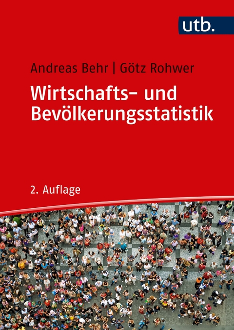 Wirtschafts- und Bevölkerungsstatistik - Andreas Behr, Götz Rohwer