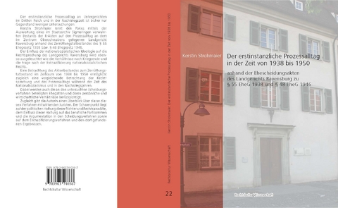 Der erstinstanzliche Prozessalltag in der Zeit von 1938 bis 1950 - Kerstin Strohmaier