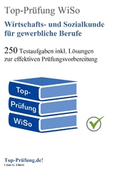 Top-Prüfung Wirtschafts- und Sozialkunde für gewerbliche Berufe - Claus-Günter Ehlert