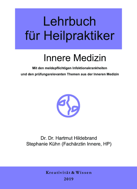 Lehrbuch für Heilpraktiker, Band 1 - Hartmut Hildebrand, Stefanie Kühn