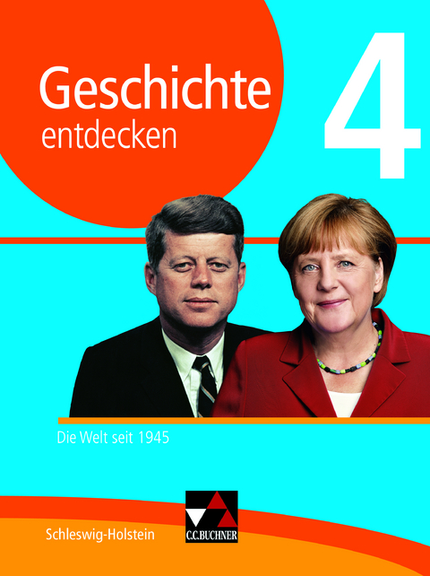 Geschichte entdecken – Schleswig-Holstein / Geschichte entdecken Schleswig-Holstein 4 - Dieter Brückner, Martin Buchsteiner, Klaus Dieter Hein-Mooren, Thomas Must, Björn Onken, Rolf Schulte, Benjamin Stello