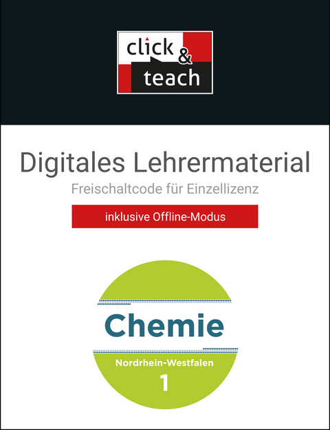 Chemie - Nordrhein-Westfalen / Chemie NRW click & teach 1 Box - Claudia Bohrmann-Linde, Thomas Degner, Anke Domrose, Heike Halfenberg, Fabian Heyers, Katharina Hundt, Matthias Jachan, Selina Jauernik, Christian Karus, Simone Kröger, Nico Meuter, Jean Marc Orth, Ilona Siehr, Susanne Ullrich-Winter