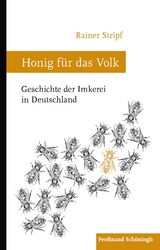 Honig für das Volk - Rainer Stripf