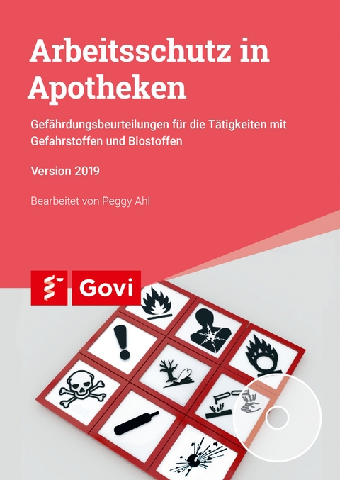 Arbeitsschutz in Apotheken, Version 2019, 1 CD-ROM