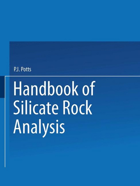 A Handbook of Silicate Rock Analysis - P.J. Potts