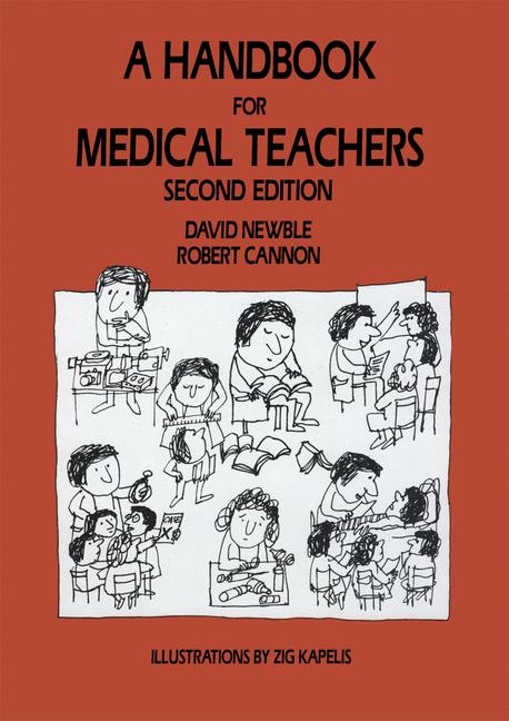 A Handbook for Medical Teachers - D.I. Newble, R.A. Cannon