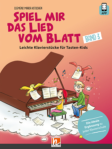 Spiel mir das Lied vom Blatt, Band 3 (Heft + App) - Clemens Maria Kitschen