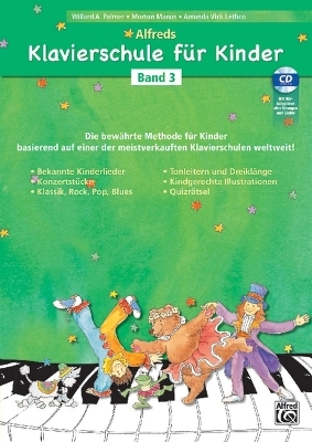 Alfreds Klavierschule für Kinder / Alfreds Klavierschule für Kinder Band 3 - Amanda Vick Lethco, Morton Manus, Willard A. Palmer