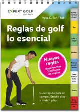 Reglas de golf lo esencial - Ton-That, Yves C.