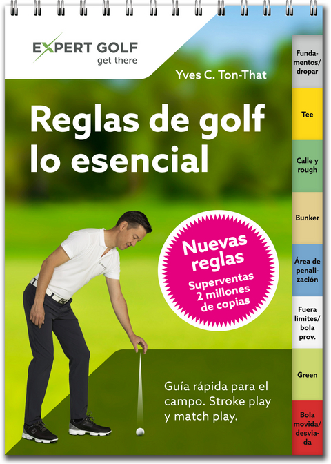 Reglas de golf lo esencial - Yves C. Ton-That