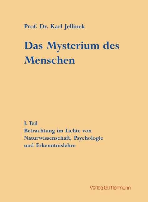 Das Mysterium des Menschen - Karl Jellinek