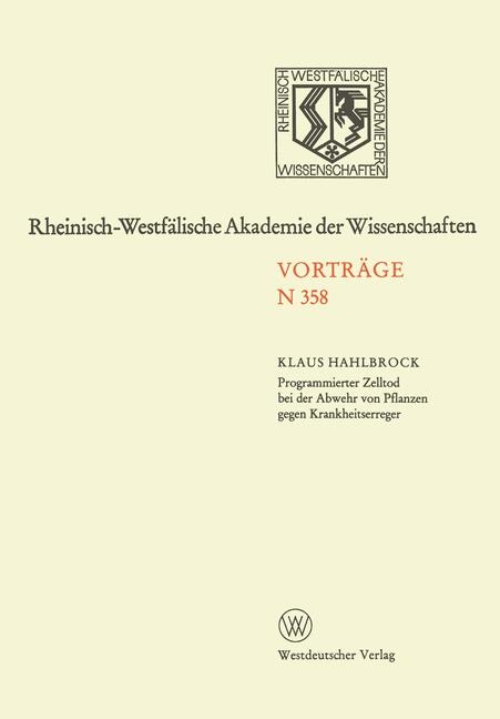 Programmierter Zelltod bei der Abwehr von Pflanzen gegen Krankheitserreger - Klaus Hahlbrock