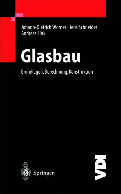 Glasbau - Johann-Dietrich Wörner, Jens Schneider, Andreas Fink