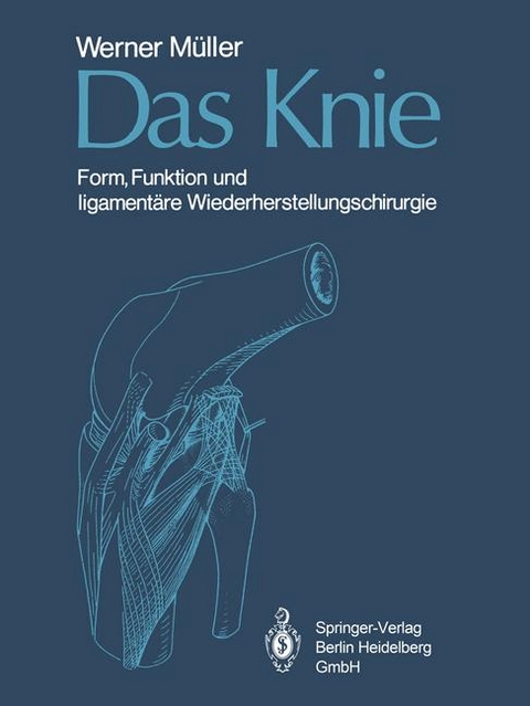 Das Knie - W. Müller