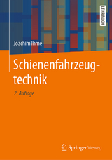 Schienenfahrzeugtechnik - Ihme, Joachim