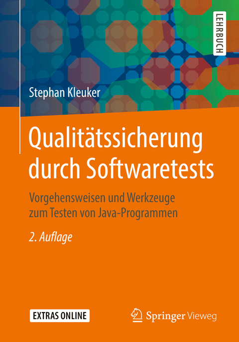 Qualitätssicherung durch Softwaretests - Stephan Kleuker