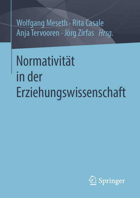 Normativität in der Erziehungswissenschaft - 