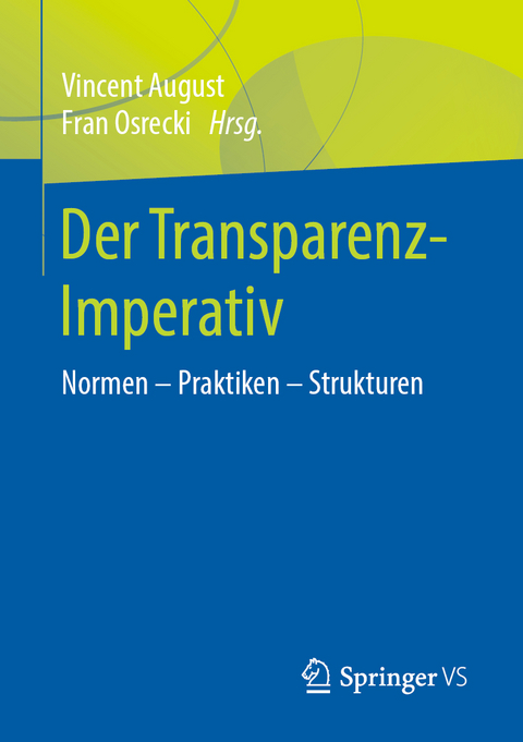 Der Transparenz-Imperativ - 