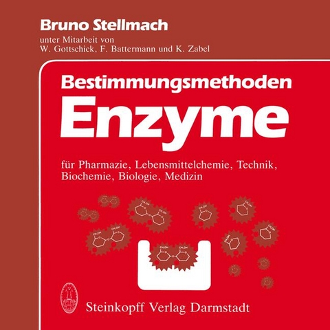 Bestimmungsmethoden Enzyme - B. Stellmach