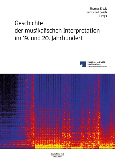 Geschichte der musikalischen Interpretation im 19. und 20. Jahrhundert - 