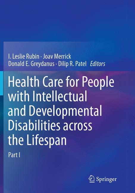 Health Care for People with Intellectual and Developmental Disabilities across the Lifespan - 