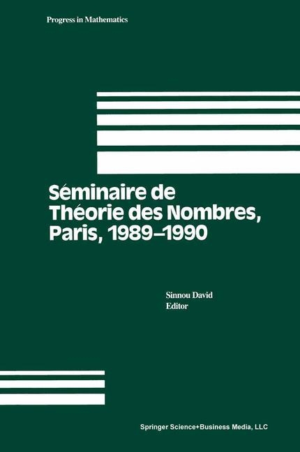 Seminaire de Theorie Des Nombres, Paris 1989-1990 - 