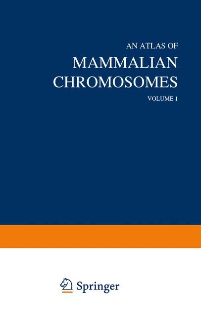 An Atlas of Mammalian Chromosomes - Tao C. Hsu, Kurt Benirschke