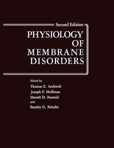 Physiology of Membrane Disorders - 