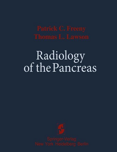 Radiology of the Pancreas - P. C. Freeny, T. L. Lawson