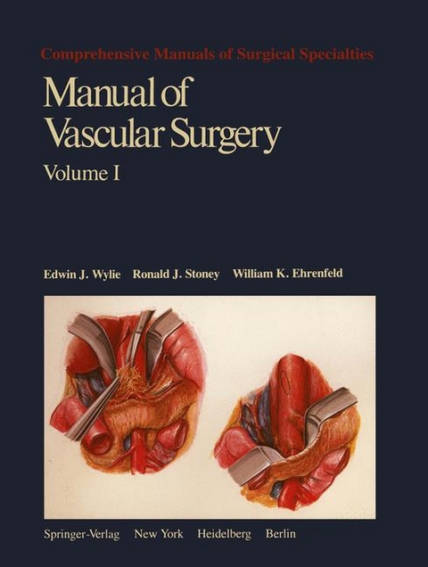 Manual of Vascular Surgery - E.J. Wylie, R.J. Stoney, W.K. Ehrenfeld