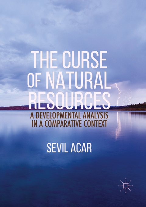 The Curse of Natural Resources - Sevil Acar