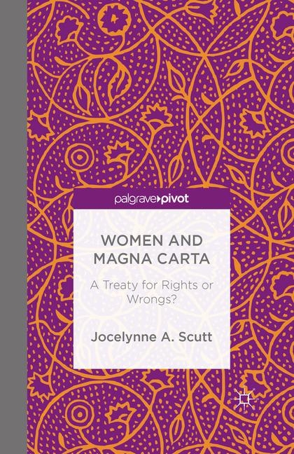 Women and The Magna Carta - Jocelynne Scutt