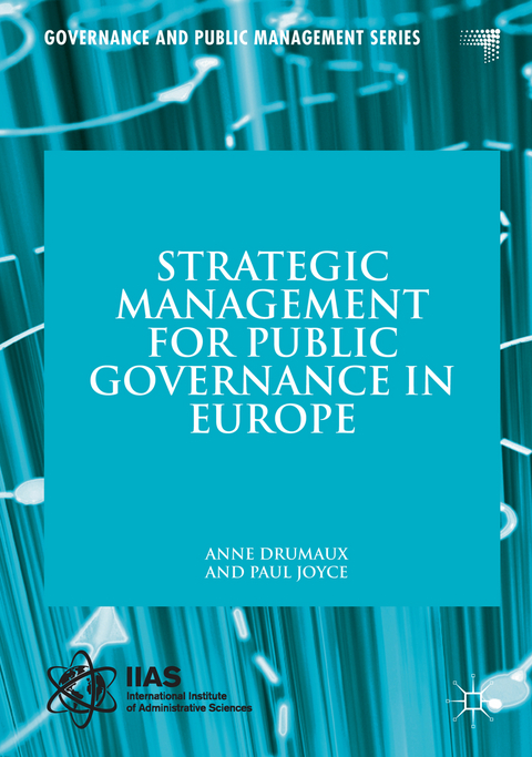 Strategic Management for Public Governance in Europe - Anne Drumaux, Paul Joyce