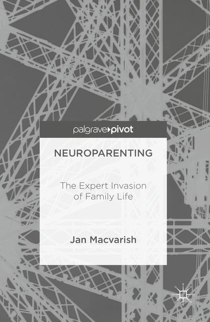 Neuroparenting - Jan Macvarish