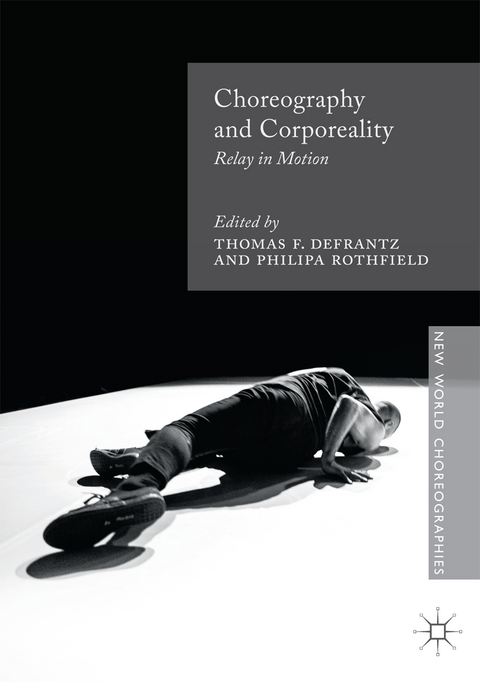 Choreography and Corporeality - 