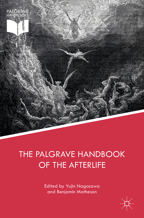 The Palgrave Handbook of the Afterlife - 