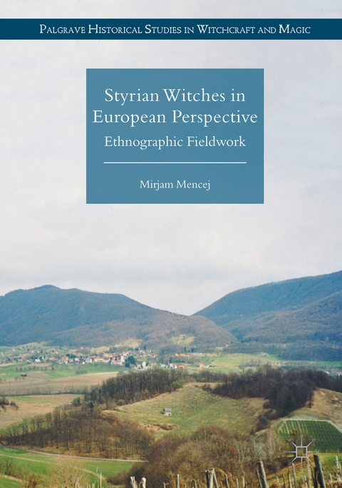 Styrian Witches in European Perspective - Mirjam Mencej