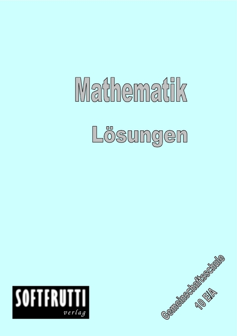 Mathematik 10 E/A - Werner Olmscheid, Manfred Schmitt, Reiner Speicher