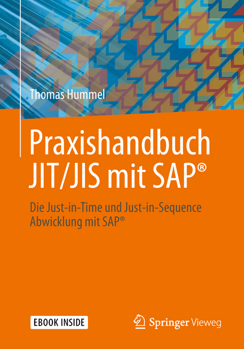 Praxishandbuch JIT/JIS mit SAP® - Thomas Hummel