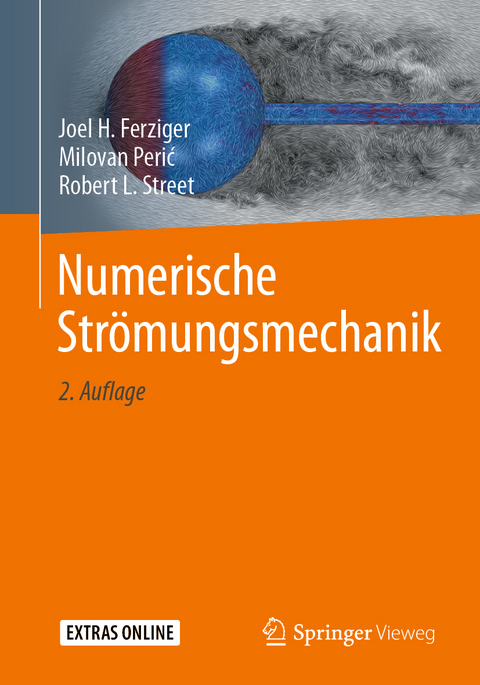 Numerische Strömungsmechanik - Joel H. Ferziger, Milovan Perić, Robert L. Street