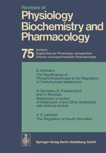 Reviews of Physiology, Biochemistry and Pharmacology - R. H. Adrian, E. Helmreich, H. Holzer, R. Jung, K. Kramer, O. Krayer, R. J. Linden, F. Lynen, P. A. Miescher, J. Piiper, H. Rasmussen, A. E. Renold, U. Trendelenburg, K. Ullrich, W. Vogt, A. Weber