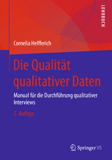 Die Qualität qualitativer Daten - Helfferich, Cornelia