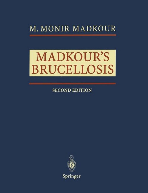 Madkour's Brucellosis - M.Monir Madkour