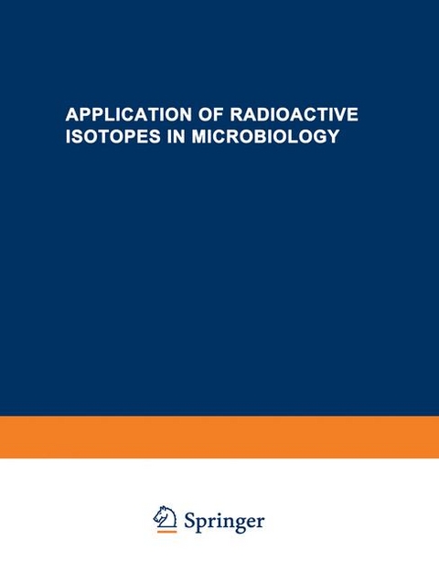 Application of Radioactive Isotopes in Microbiology -  All-Union Scientific &  Technical Conference on the Application of Isotopes Staff