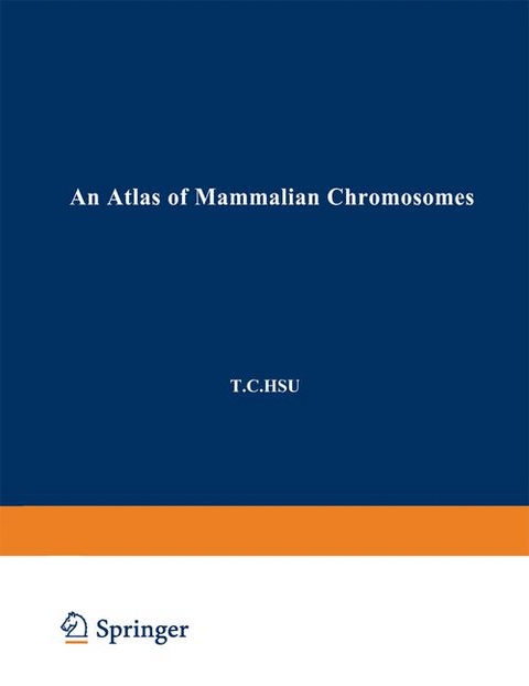 An Atlas of Mammalian Chromosomes - Tao C. Hsu, Kurt Benirschke