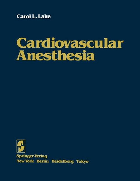 Cardiovascular Anesthesia - C.L. Lake