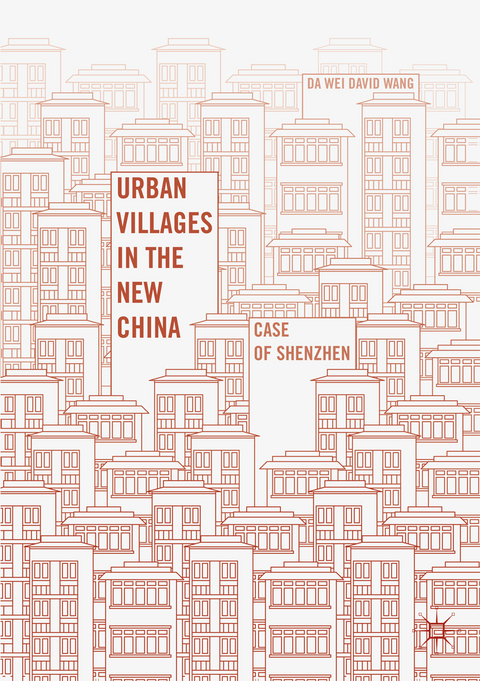 Urban Villages in the New China - Da Wei David Wang