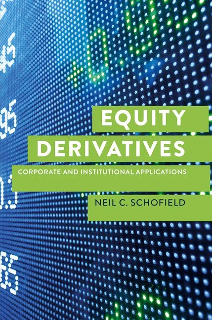 Equity Derivatives - Neil C Schofield