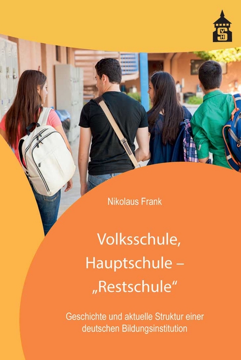 Volksschule, Hauptschule - "Restschule" - Nikolaus Frank