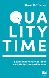 Quality Time - Bernd C Trümper